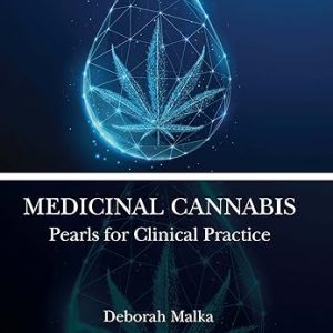 Medicinal Cannabis: Pearls for Clinical Practice